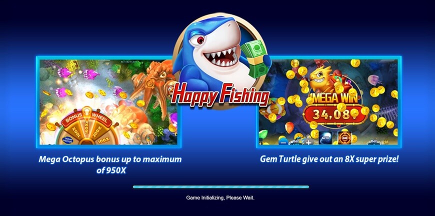 Happy Fishing | Offers The Most Authentic Betting Experience 1 Start the game