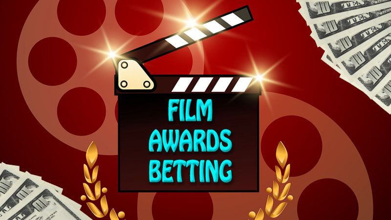 Things bettors should know about Film Awards Betting 2 Film Awards Betting on movies and television shows