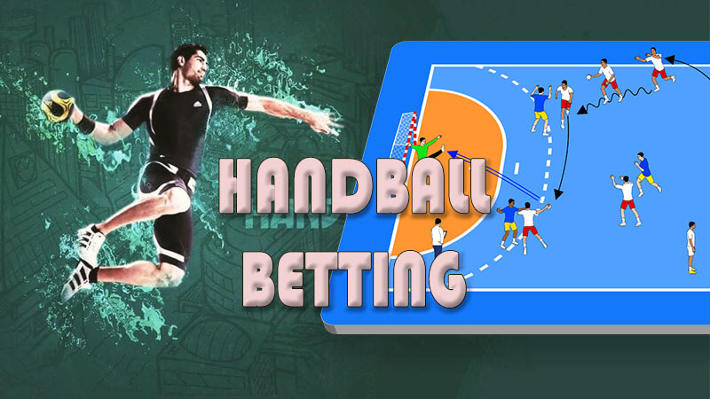 Everything about Handball Betting you should know