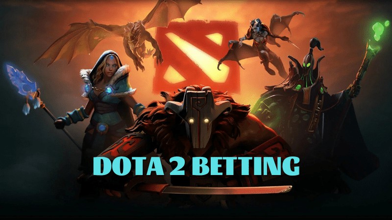 What is DOTA 2? How is DOTA 2 betting?