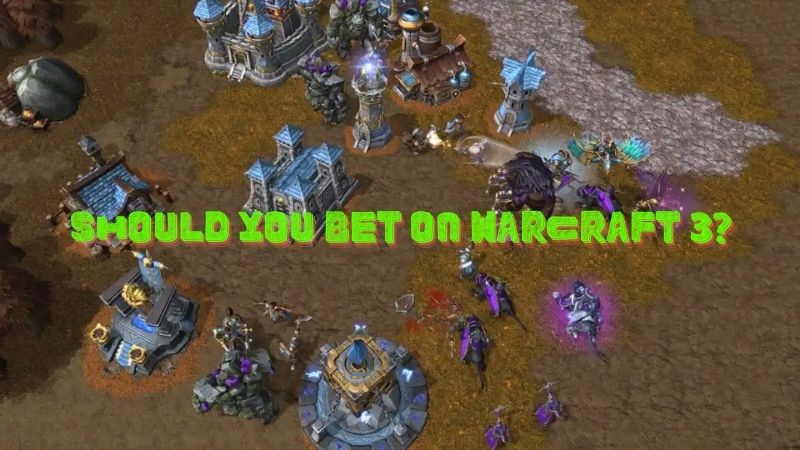 An overview of the eSports game WarCraft 3 and how to bet on it 5 Should you bet on Warcraft 3?