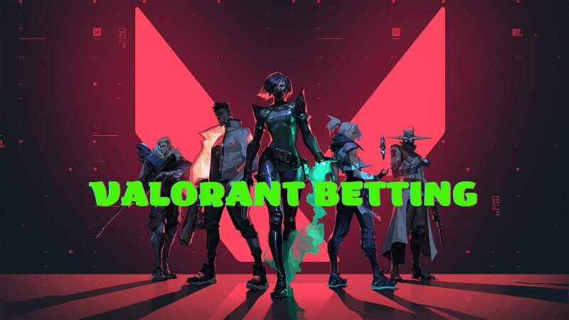What is Valorant? How do I place a bet on the Valorant game?
