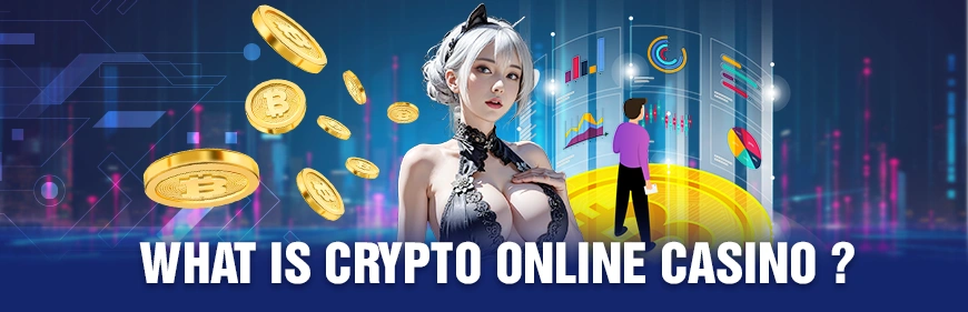 Crypto Online Casinos in Singapore | The Future of iGaming 2 2. what is crypto online casino